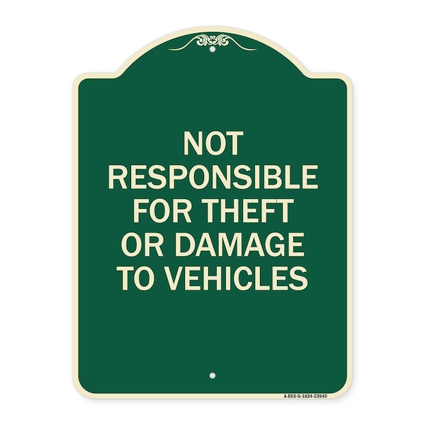Signmission Not Responsible for Theft or Damage to Vehicles Heavy-Gauge Aluminum Sign, 24" H, G-1824-23540 A-DES-G-1824-23540 - main